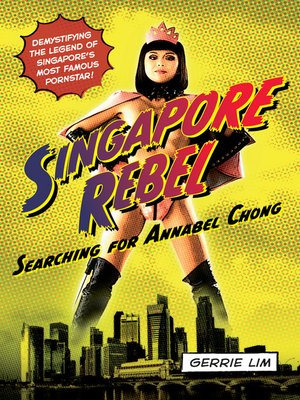 cover image of Singapore Rebel